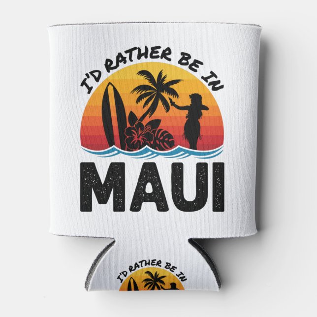 Rafraîchisseur Pour Canette Je préfère être à Maui Hawaii (Devant)