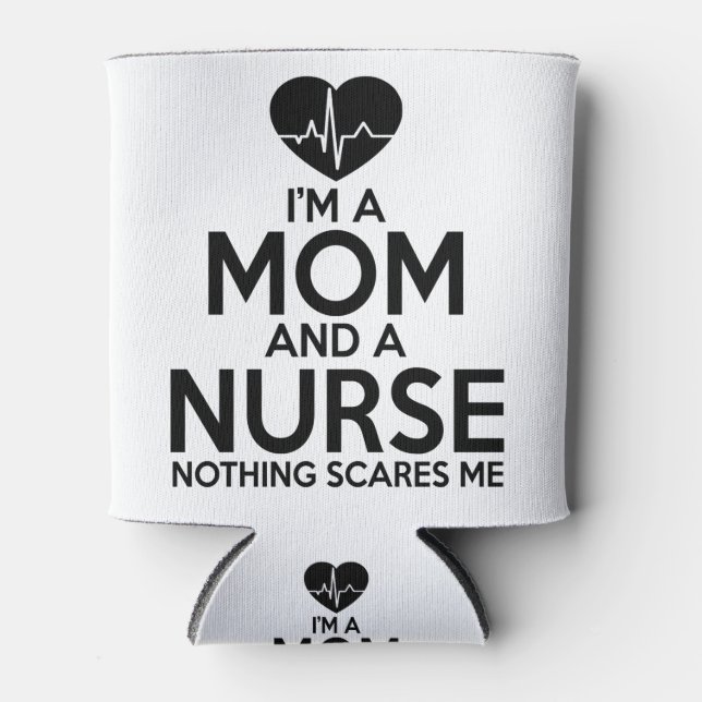 Rafraîchisseur Pour Canette Je suis une maman et une infirmière rien ne me fai (Devant)