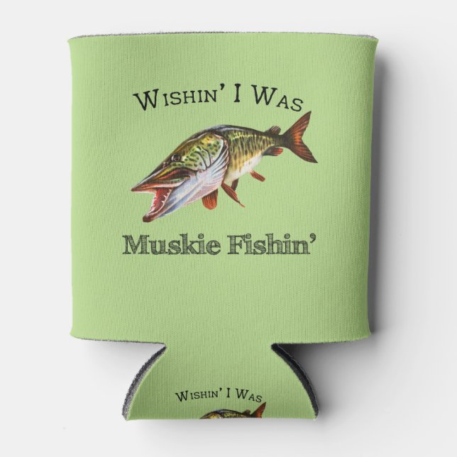 Rafraîchisseur Pour Canette J'Étais Muskie Fishin (Devant)