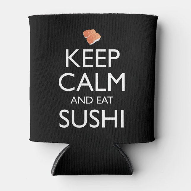 Rafraîchisseur Pour Canette Keep Calm And Eat Sushi (Devant)