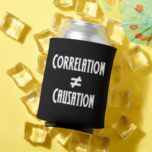 Rafraîchisseur Pour Canette La corrélation n'est pas égale à la cause