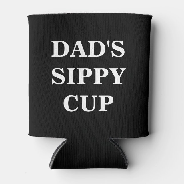 Rafraîchisseur Pour Canette La coupe Sippy de papa peut refroidir Coozie (Devant)