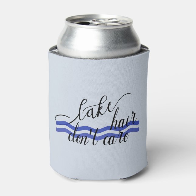 Rafraîchisseur Pour Canette Lake Hair ne se soucie pas des vagues (Can devant)