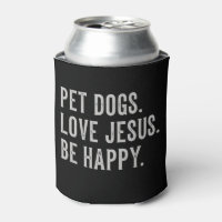 Les chiens de compagnie aiment Jésus Soyez heureux