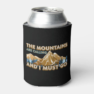 Rafraîchisseur Pour Canette Les Montagnes Appelent Je Dois Aller Camping Rando