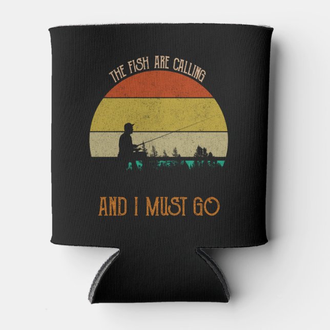 Rafraîchisseur Pour Canette Les Poissons Appelent Et Je Dois Y Aller (Devant)