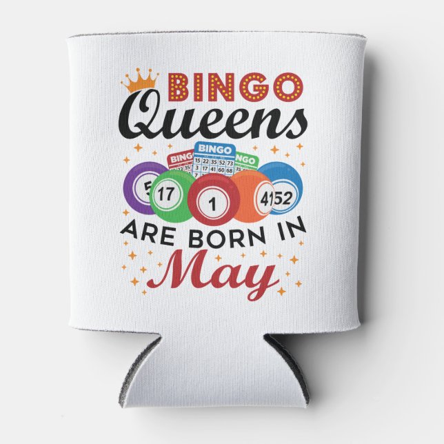 Rafraîchisseur Pour Canette Les Reines De Bingo Sont Nées En Mai (Devant)