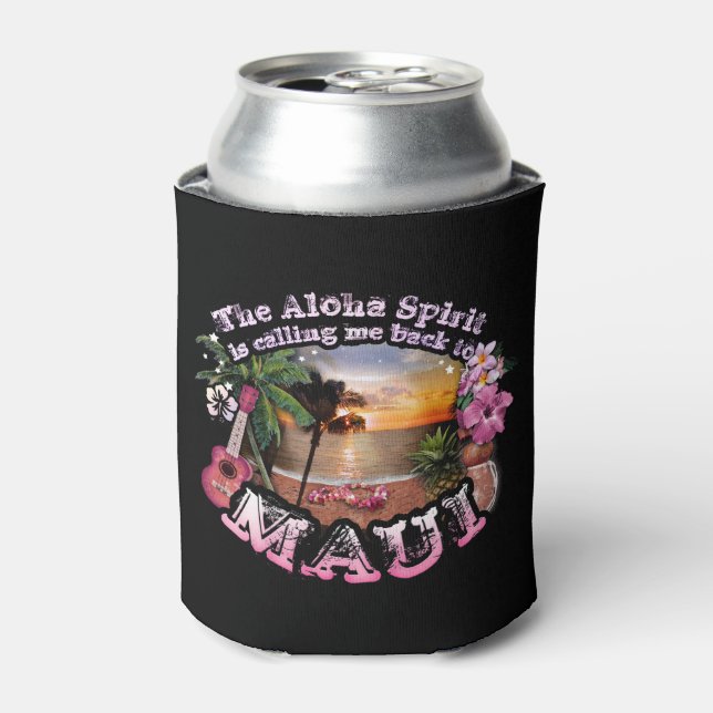 Rafraîchisseur Pour Canette L'Esprit Aloha me rappelle à Maui (Can devant)