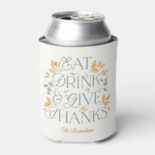 Rafraîchisseur Pour Canette Mangez Boire Donnez Merci Thanksgiving Can Cooler