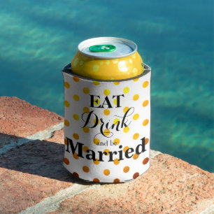 Rafraîchisseur Pour Canette Mangez Boire et être marié mariage humour