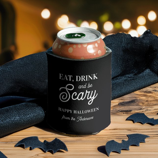 Rafraîchisseur Pour Canette Mangez, buvez et soyez effrayant Halloween Party (Créateur téléchargé)