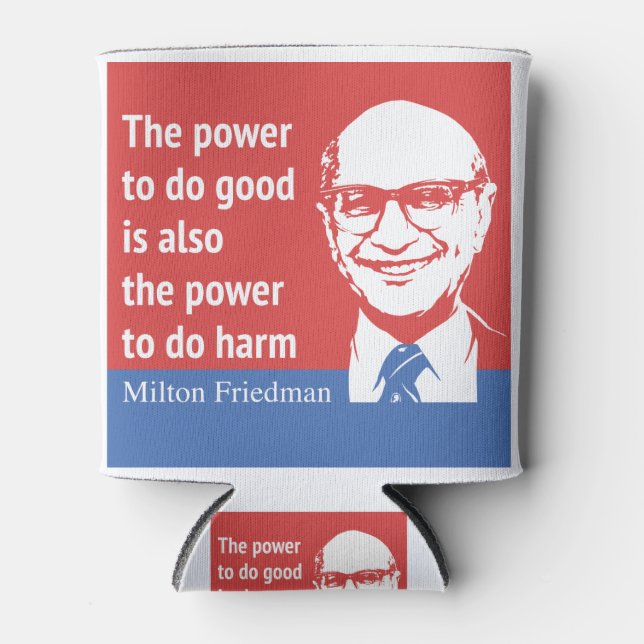 Rafraîchisseur Pour Canette Milton Friedman Citation : Le pouvoir de faire le  (Devant)