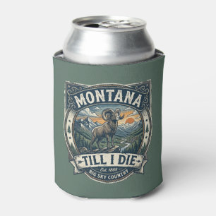 Rafraîchisseur Pour Canette « Montana Till I Die »