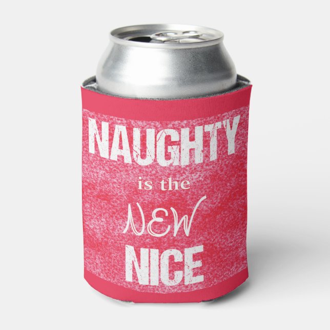 Rafraîchisseur Pour Canette Naughty est le nouveau Nice (Can devant)