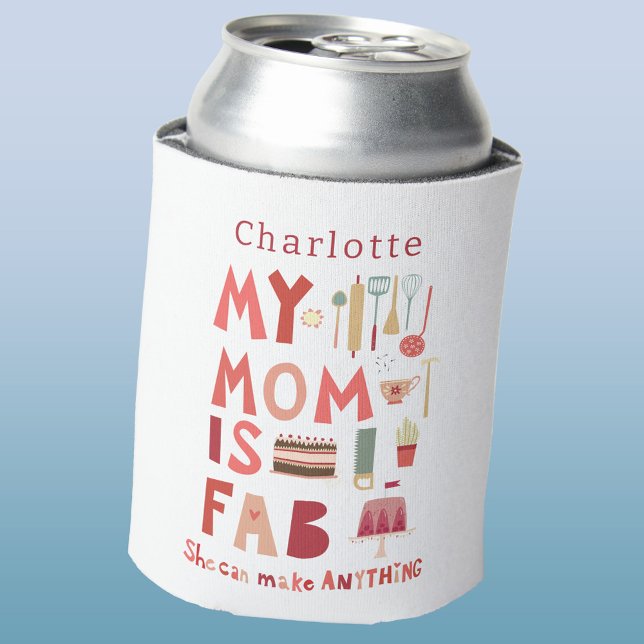 Rafraîchisseur Pour Canette Nom personnalisé de maman amusante (My Mom is Fab personalized name hand lettered fun can cooler)