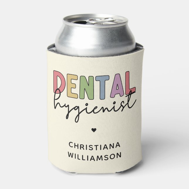Rafraîchisseur Pour Canette Nom personnalisé Dental Hygienist RDH Cadeaux (Can devant)