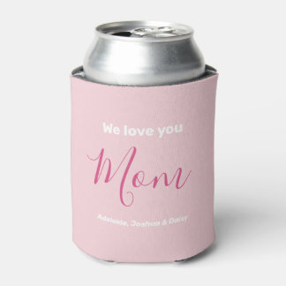 Rafraîchisseur Pour Canette Nous t'aimons Maman Pink Minimalist