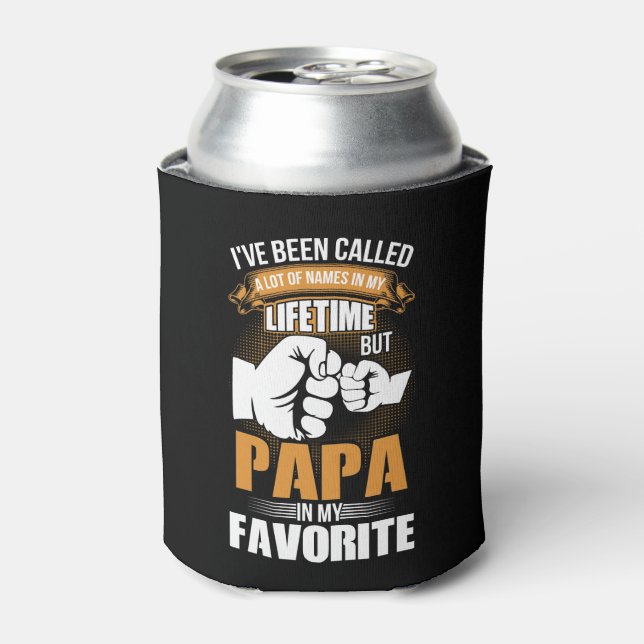 Rafraîchisseur Pour Canette On M'A Appelé Beaucoup De Noms Papa (Can devant)