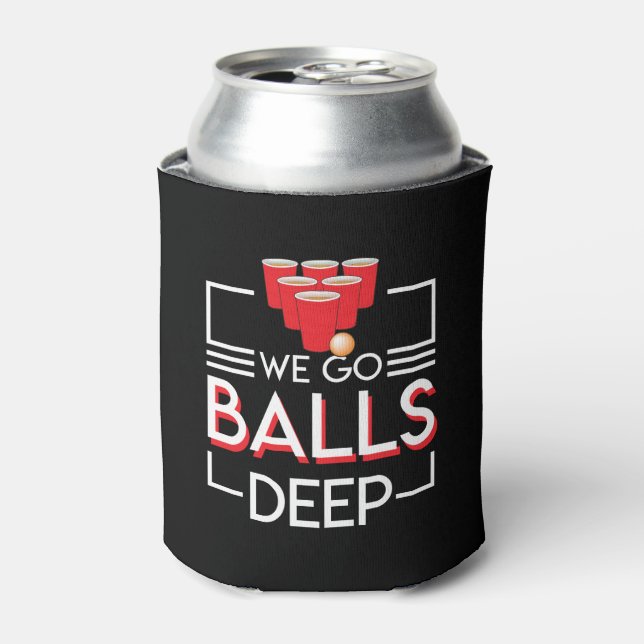 Rafraîchisseur Pour Canette On Va Balls Deep Funky Beer Pong Lover (Can devant)