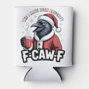 Rafraîchisseur Pour Canette Oui, j'ai été vilain F-Caw-F drôle de Noël