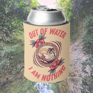 Rafraîchisseur Pour Canette Out of Water I Am Nothing Surfing | Ocean Lovers