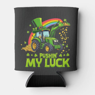 Rafraîchisseur Pour Canette Pousser ma chance Funny Excavateur St Patrick's Da