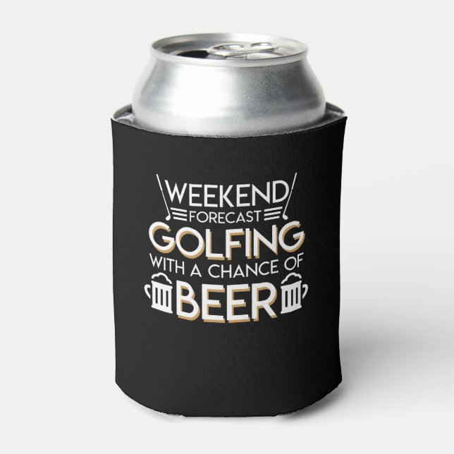 Rafraîchisseur Pour Canette Prévision du week-end Chance de golf Bière (Can devant)