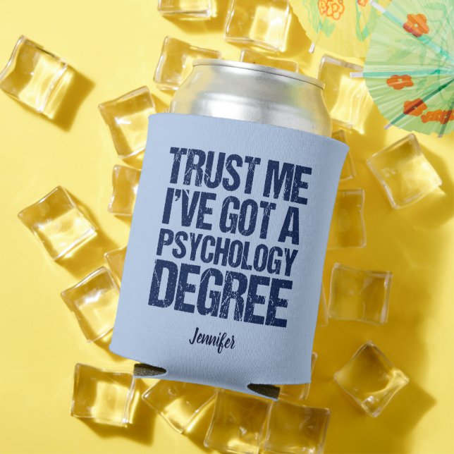 Rafraîchisseur Pour Canette Psychologie amusante Diplôme Psychologue sur mesur (Été in situ)