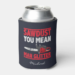 Rafraîchisseur Pour Canette Sawdust Vous Voulez Dire Homme Parties scintillant