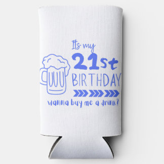 Rafraîchisseur Pour Canette Slim Cheers to 21! Time to Finally Drink Legally