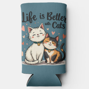 Rafraîchisseur Pour Canette Slim La vie est meilleure avec les chats mignonne Chat 