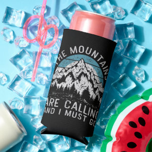 Rafraîchisseur Pour Canette Slim Les montagnes m'appellent et je dois y aller