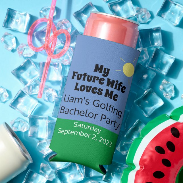 Rafraîchisseur Pour Canette Slim "Ma future femme m'aime" Fête de bachelor golf  (Été in situ)
