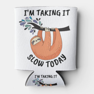 Rafraîchisseur Pour Canette Sloth Je prends ça lentement aujourd'hui