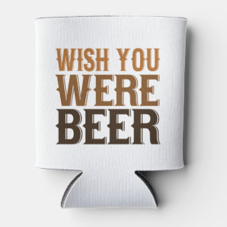Rafraîchisseur Pour Canette Souhaitez-vous être la bière Coozie - Bière amant 