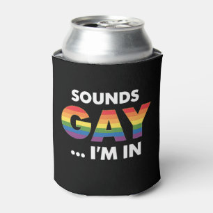 Rafraîchisseur Pour Canette Sounds Gay Je suis Rainbow LGBTQ Pride