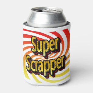 Rafraîchisseur Pour Canette "Super Scrapper"