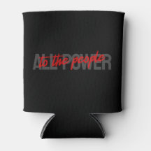 Tout pouvoir au peuple Beverage Cooler