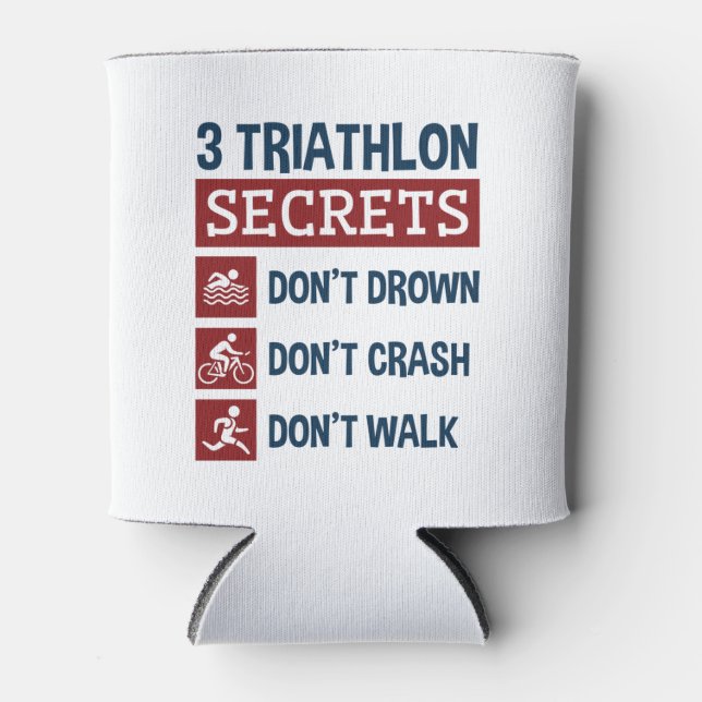 Rafraîchisseur Pour Canette Triathlon Funny 3 Secrets Don't Drown Crash Walk (Devant)