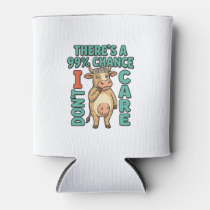 Rafraîchisseur Pour Canette Vache drôle 99% de chance que je m'en fiche Graphi