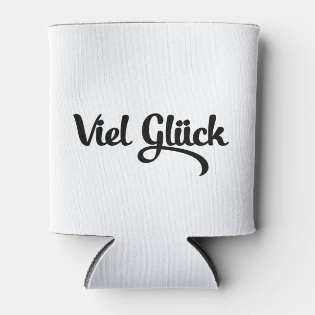 Rafraîchisseur Pour Canette Viel Glück | Bonne chance Langue Allemande (Devant)