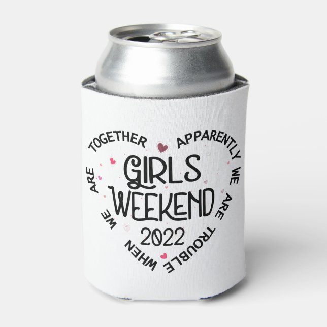 Rafraîchisseur Pour Canette Week-end Filles 2022 Apparemment Nous Sommes Diffi (Can devant)