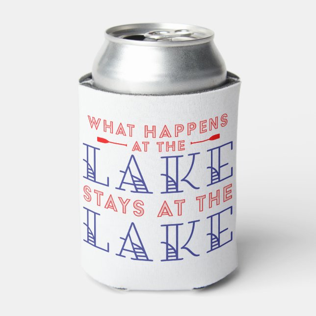 Rafraîchisseur Pour Canette What Happens on the Lake Stays sur le lac (Can devant)