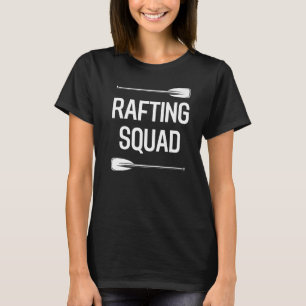 Rafting Paddling Whitewater Rubber Raft Team Raft T-Shirt