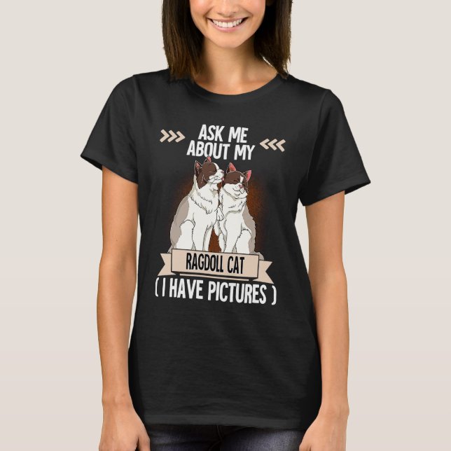 Ragdoll Cat  6 T-Shirt (Front)