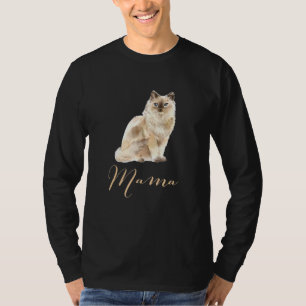 Ragdoll Cat Mama Cat Mom Cat Mama Present Cat Momm T-Shirt