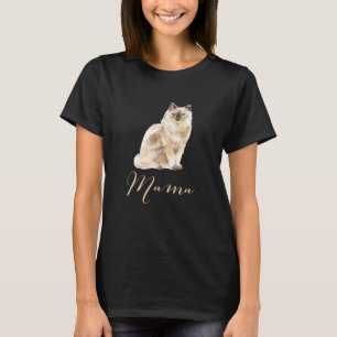 Ragdoll Cat Mama Cat Mom Cat Mama Present Cat Momm T-Shirt