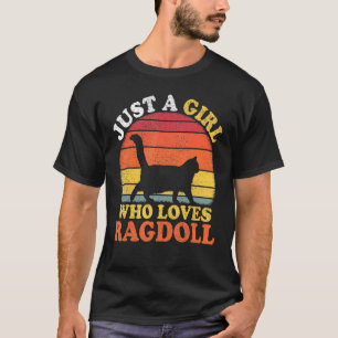 Ragdoll Cat Vintage Just A Girl Who Loves Ragdoll T-Shirt