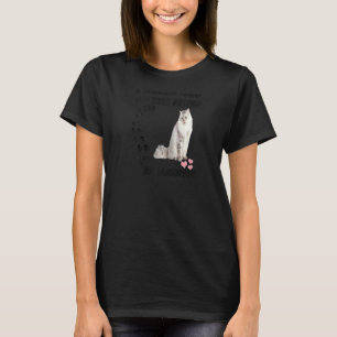 Ragdoll Kitty Quote Mom Dad Lover Print Cute Ragam T-Shirt