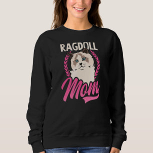 Ragdoll Mom Ragdoll Cat Sweatshirt